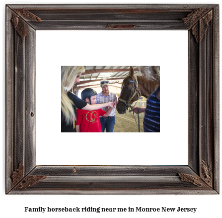 family horseback riding near me in Monroe, New Jersey